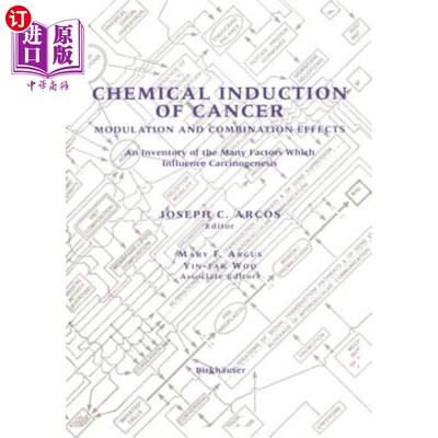 海外直订医药图书Chemical Induction of Cancer: Modulation and Combination Effects an Inventory of 癌症的化学诱导：调
