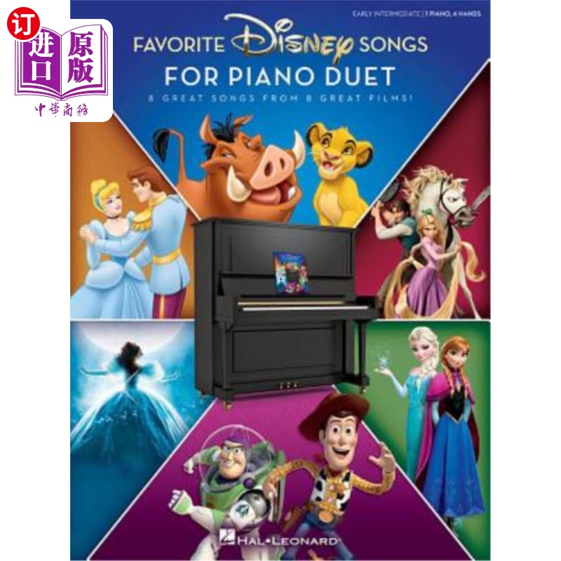 海外直订Favorite Disney Songs for Piano Duet: 1 Piano, 4 Hands / Early Intermediate 迪士尼钢琴二重唱最喜欢的歌曲:1
