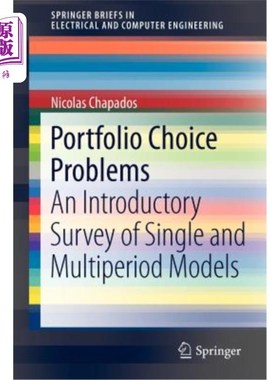 海外直订Portfolio Choice Problems: An Introductory Survey of Single and Multiperiod Mode 投资组合选择问题:单期和多