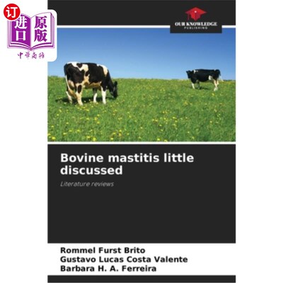 海外直订医药图书Bovine mastitis little discussed 牛乳腺炎很少讨论
