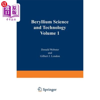 海外直订Beryllium Science and Technology: Volume 1 铍科学技术：第1卷