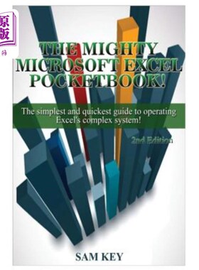 海外直订Microsoft Excel: The Simplest and Quickest Guide to Operating Excel's Complex Sy Microsoft