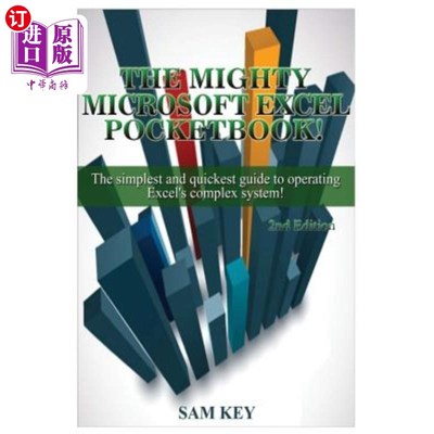 海外直订Microsoft Excel: The Simplest and Quickest Guide to Operating Excel's Complex Sy Microsoft