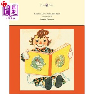 海外直订Raggedy Ann's Alphabet Book - Written and Illustrated by Johnny Gruelle 拉格迪·安的字母书-由约翰尼·格鲁尔撰