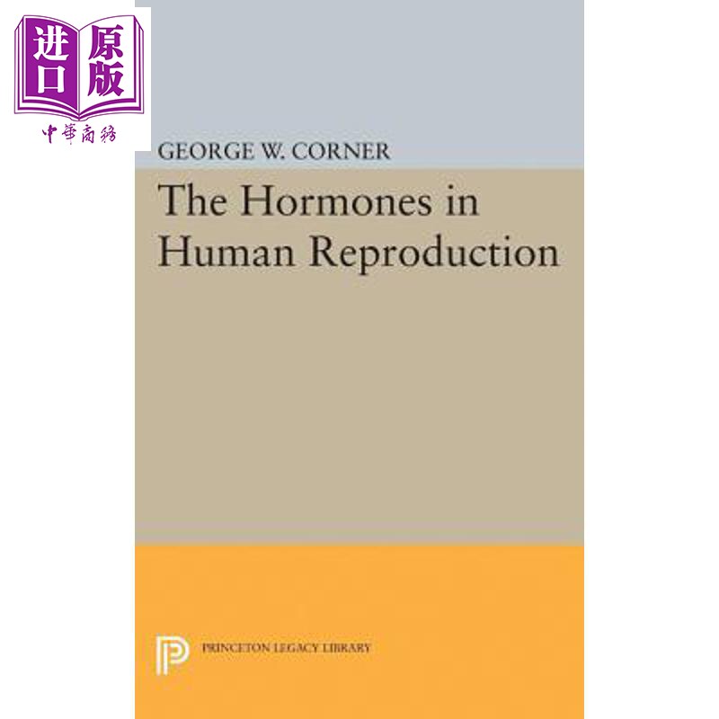预售 人类繁殖中的激素 Hormones in Human Reproduction 英文原版 George Washington Corner【中商原版】