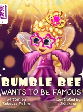 海外直订Bumble Bee Wants to Be Famous 大黄蜂想出名