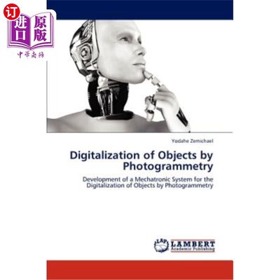 海外直订Digitalization of Objects by Photogrammetry 利用摄影测量实现物体的数字化