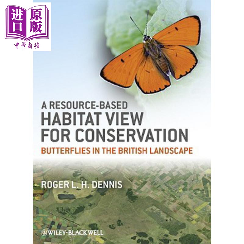 现货 基于自然资源的生境保护观点 A Resource Roger L. H. Dennis 英文原版 中商原版 Wiley【中商原版】