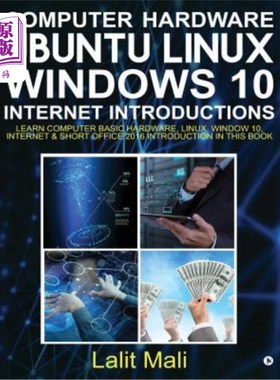 海外直订Computer Hardware, Ubuntu Linux, Windows 10, Internet Introductions: Learn Compu 计算机硬件，Ubun