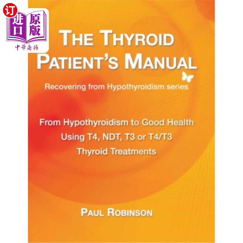 海外直订医药图书The Thyroid Patient's Manual: From Hypothyroidism to Good Health 甲状腺病人手册:从甲状腺功能减退到