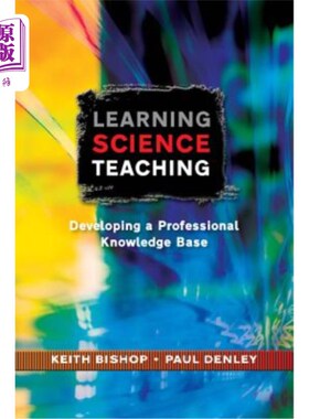 海外直订Learning Science Teaching: Developing a Professional Knowledge Base 学习科学教学:建立专业知识库