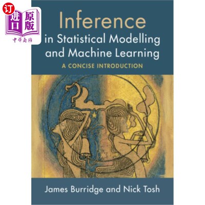 海外直订Inference in Statistical Modelling and Machine Learning: A Concise Introduction 统计建模和机器学习中的推理