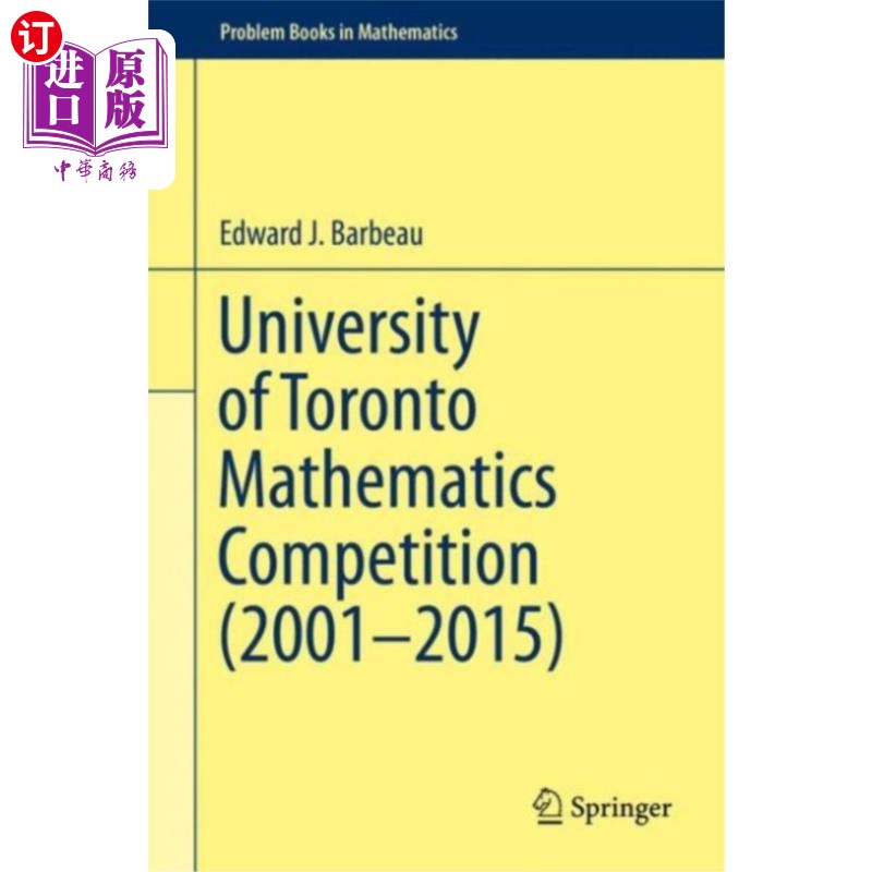海外直订University of Toronto Mathematics Competition (2... 多伦多大学数学竞赛(2001-2015)