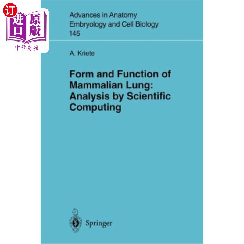 海外直订Form and Function of Mammalian Lung: Analysis by Scientific Computing 哺乳动物肺的形态与功能:科学计算分析