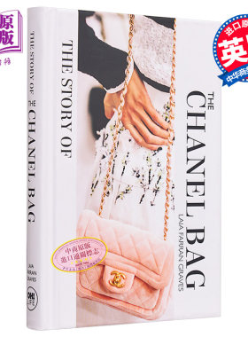 香奈儿包的故事 永恒 优雅 标志性 英文原版 The Story of the Chanel Bag Laia Farran Graves 时尚服饰【中商原版】