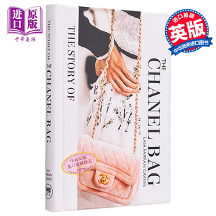 Graves The 永恒 the 标志性 香奈儿包 英文原版 Farran 中商原版 Story 优雅 Chanel Bag 时尚 服饰 故事 Laia