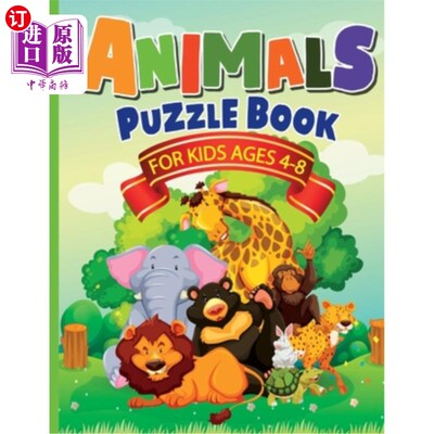 海外直订Animals Puzzle Book for Kids Ages 4-8: Fun, Quick & Easy Solution for Boredom fo 4-8岁儿童的动物拼图书:男孩