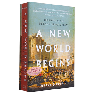 崭新世界 法国大革命历史 A New World Begins History of the French Revolution 英文原版 Jeremy Popkin【中商原版】