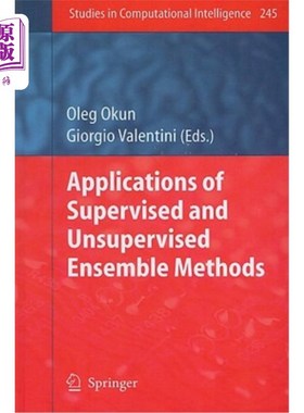 海外直订Applications of Supervised and Unsupervised Ensemble Methods 监督集成与非监督集成方法的应用