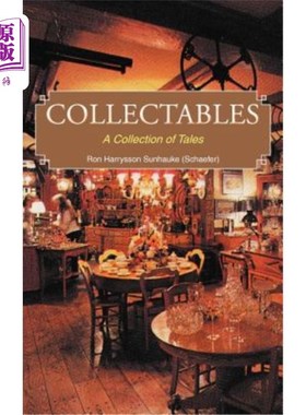 海外直订Collectables: A Collection of Tales 收藏品：故事集