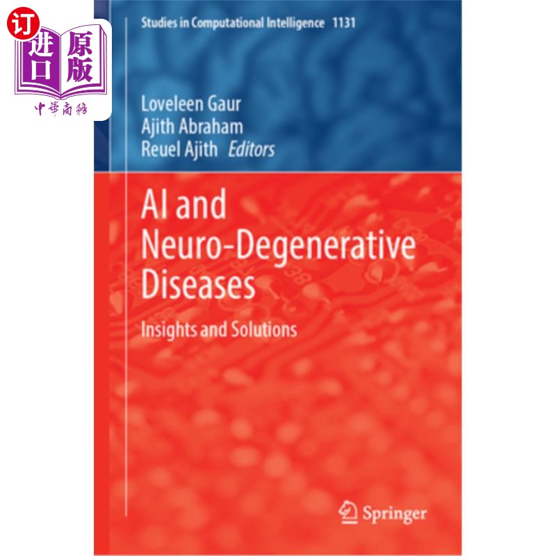 海外直订AI and Neuro-Degenerative Diseases: Insights and Solutions AI and Neuro-Degenerative Diseas