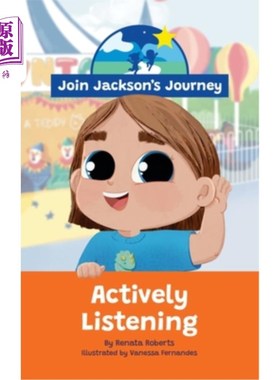 海外直订JOIN JACKSON's JOURNEY Actively Listening 加入杰克逊的旅程，积极倾听