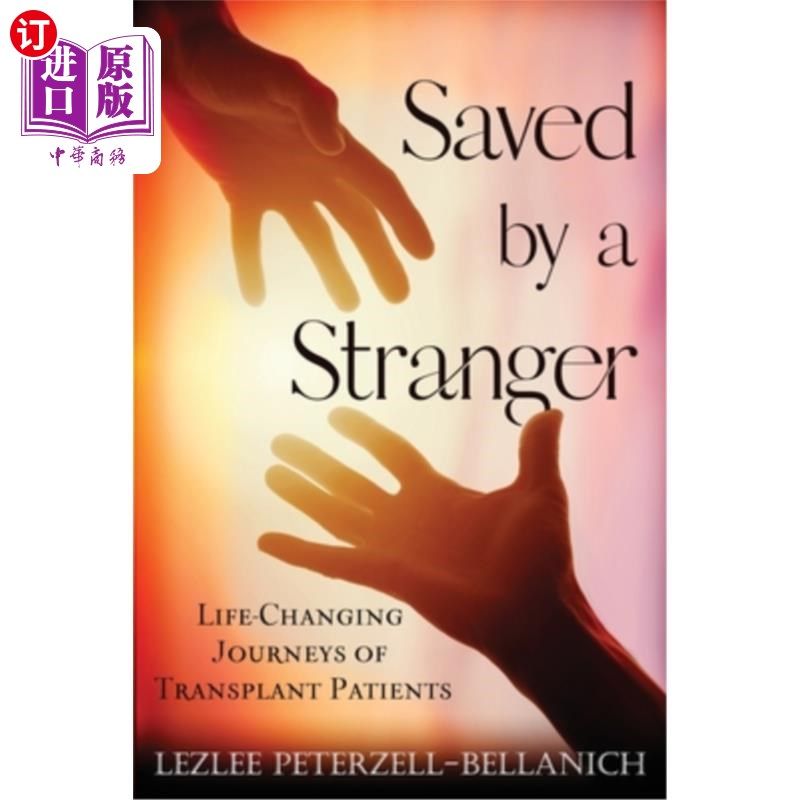 海外直订医药图书saved by a stranger: life changing journeys of