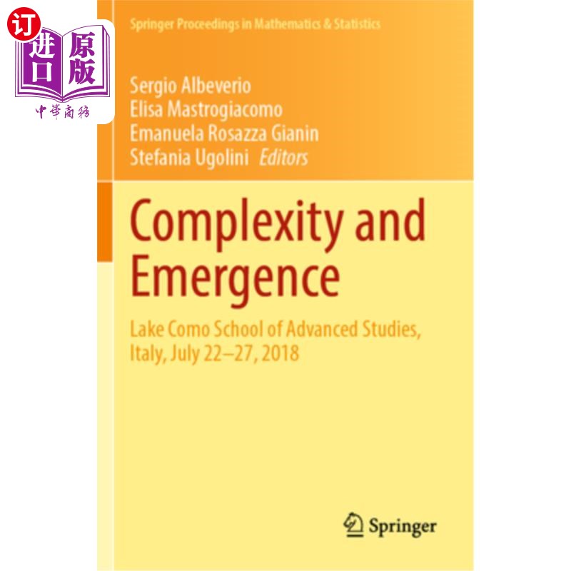 海外直订Complexity and Emergence: Lake Como School of Advanced Studies, Italy, July 22-2复杂性与涌现:科莫湖高等研