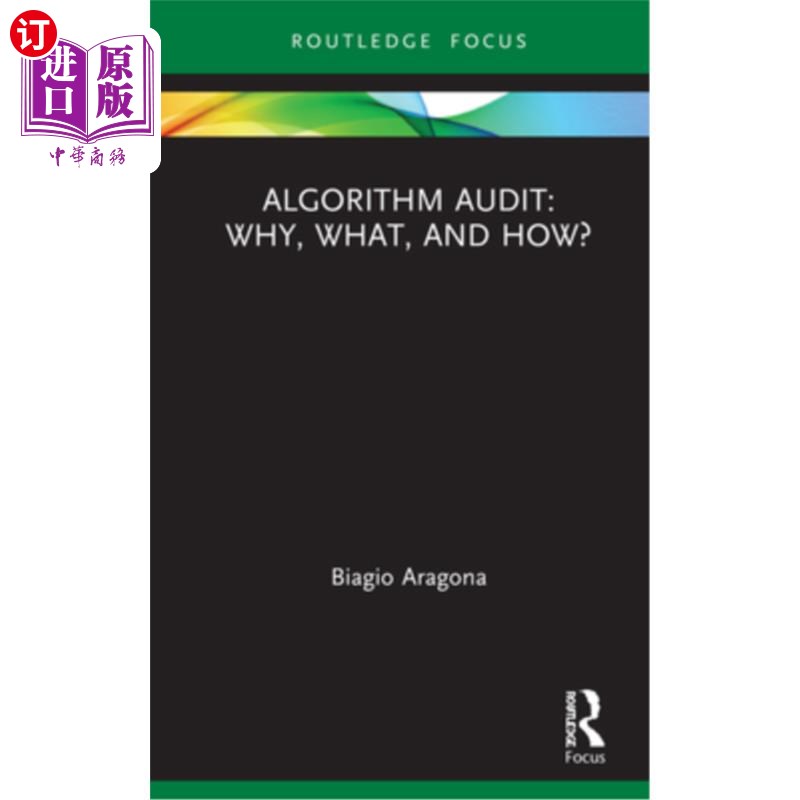 海外直订Algorithm Audit: Why, What, and How? 算法审计:为什么，做什么，怎么做?