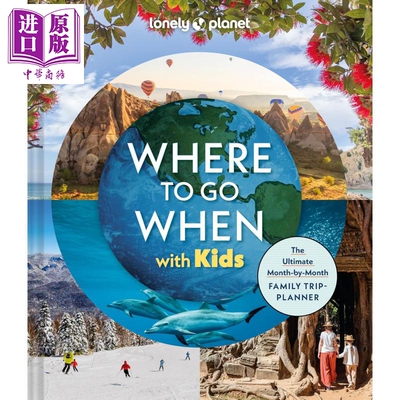 预售 孤独星球 带孩子去哪里玩 Lonely Planet Where To Go When With Kids 英文原版 Lonely Planet 休闲旅游【中商原版】
