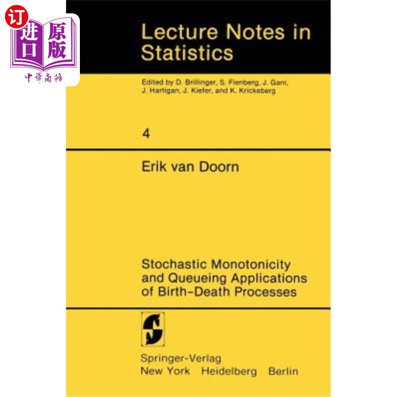 海外直订Stochastic Monotonicity and Queueing Applications of Birth-Death Processes 生灭过程的随机单调性与排队应用