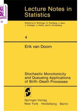 海外直订Stochastic Monotonicity and Queueing Applications of Birth-Death Processes 生灭过程的随机单调性与排队应用