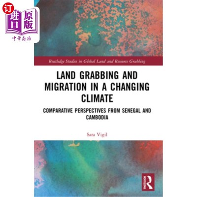海外直订Land Grabbing and Migration in a Changing Climate: Comparative Perspectives from 气候变化中的土地掠夺和移民