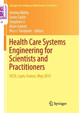 海外直订医药图书Health Care Systems Engineering for Scientists and Practitioners: Hcse, Lyon, Fr 卫生保健系统工程的