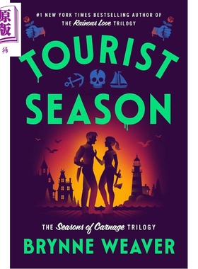 预售 旅游季 黑暗浪漫喜剧 惊险悬念 爱情故事 Tourist Season 英文原版 Brynne Weaver【中商原版】