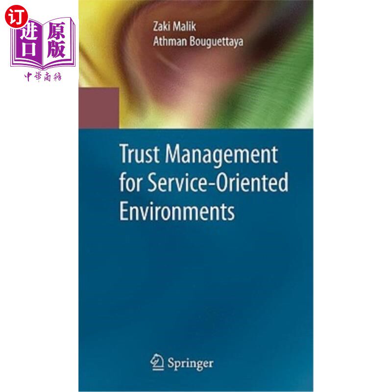 海外直订Trust Management for Service-Oriented Environments 面向服务环境的信任管理