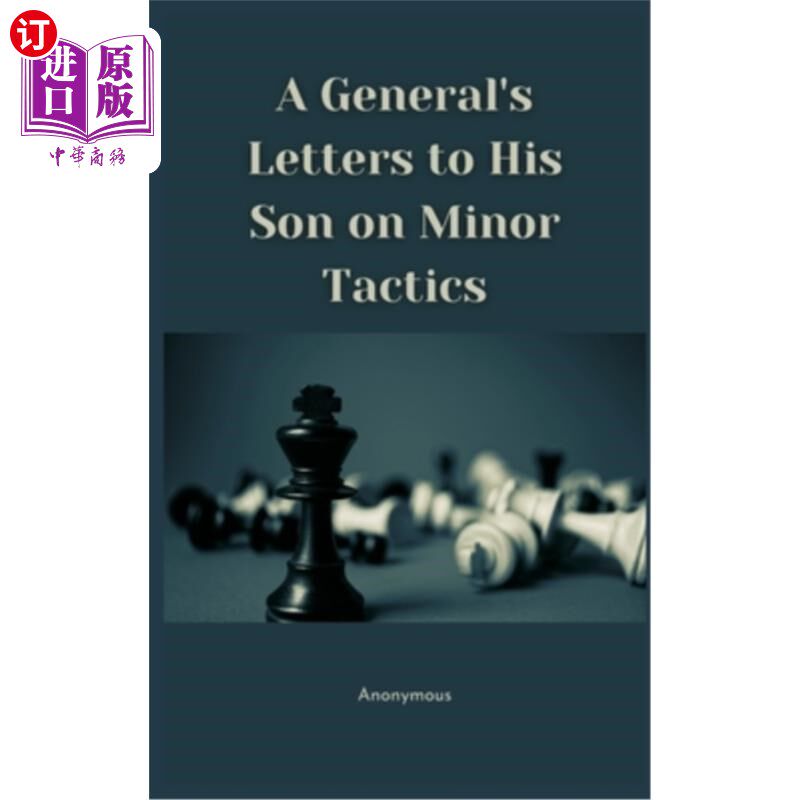 海外直订A General's Letters to His Son on Minor Tactics 《将军给儿子的小战术信》