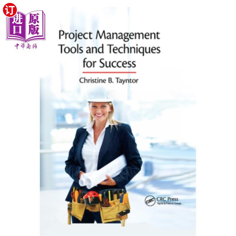 海外直订Project Management Tools and Techniques for Success 成功的项目管理工具和技术