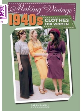 海外直订Making Vintage 1940s Clothes for Women 为女性制作1940年代的复古服装