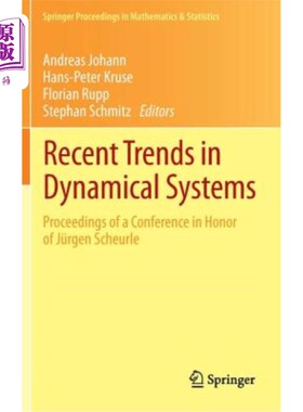 海外直订Recent Trends in Dynamical Systems: Proceedings of a Conference in Honor of Jürg 动力系统的最新趋势：纪念Jü