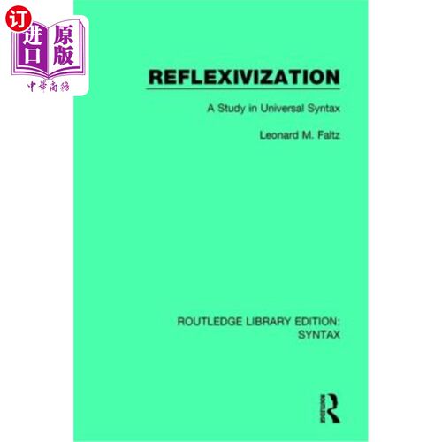 海外直订Reflexivization: A Study in Universal Syntax 反身化：通用句法研究
