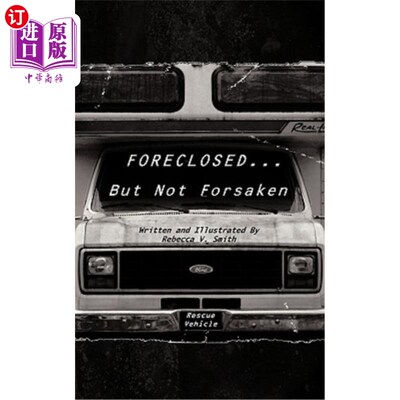 海外直订Foreclosed... But Not Forsaken 止赎……但不被遗忘