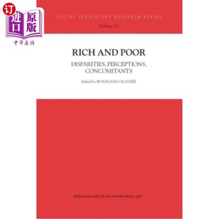 海外直订Rich and Poor: Disparities, Perceptions, Concomitants 贫富:差距，认知，伴随