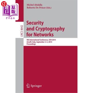 海外直订Security and Cryptography for Networks: 9th International Conference, Scn 2014,  安全与加密：第九届国际