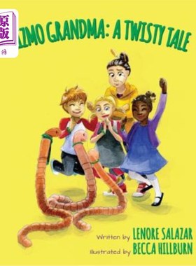 海外直订Gizmo Grandma: A Twisty Tale 小发明奶奶:一个曲折的故事