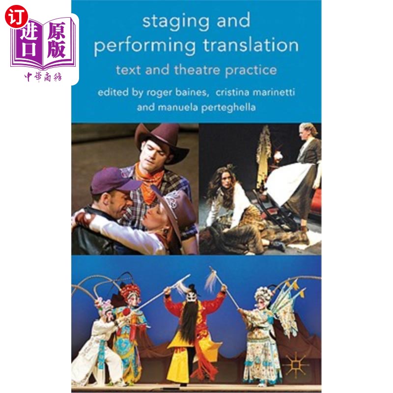 海外直订Staging and Performing Translation: Text and Theatre Practice 舞台与表演翻译:文本与戏剧实践