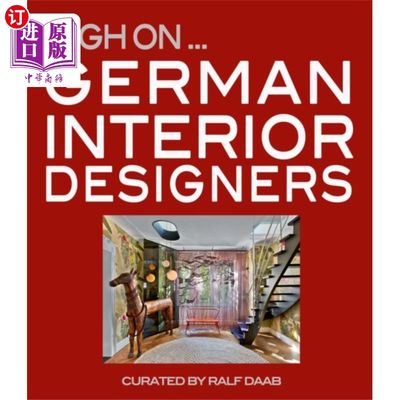 海外直订High On German Interior Designers 高度评价德国室内设计师