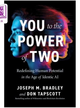 海外直订You to the Power of Two: Redefining Human Potential in the Age of Identic AI 《两个人的力量：在同一性人工智