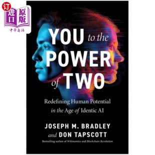 海外直订You to the Power of Two: Redefining Human Potential in the Age of Identic AI 《两个人的力量：在同一性人工智