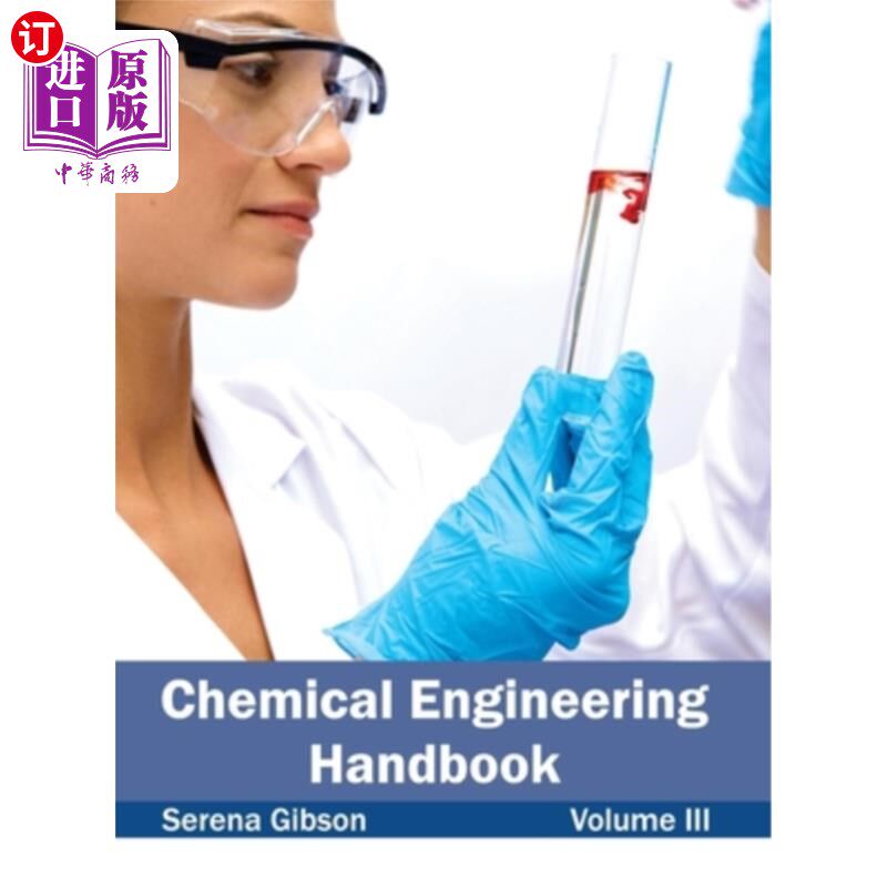 海外直订Chemical Engineering Handbook: Volume III 化学工程手册:第三卷
